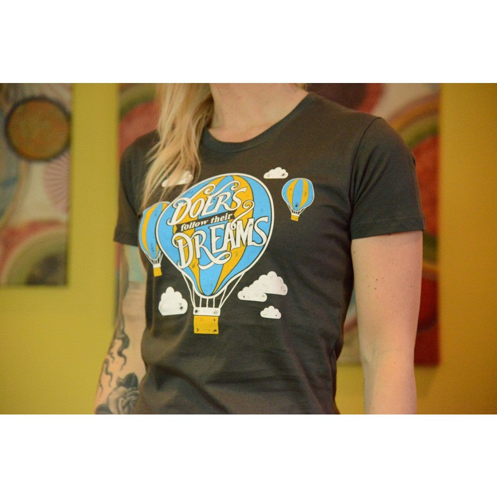Doers follow their dreams - Women's Organic Cotton T-shirt - Teeminder